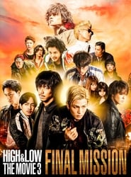 HiGH&LOW The Movie 3: Final Mission постер