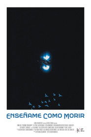 Enseñame Como Morir (Show Me How To Die)