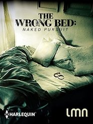 The Wrong Bed: Naked Pursuit