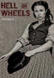 Hell on Wheels : L’Enfer de l’Ouest : Season 3
