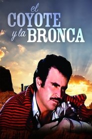 El Coyote y la Bronca (1980)