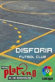 Disforia Futbol Club (2022)