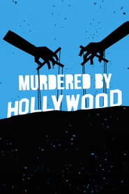 Murdered By Hollywood