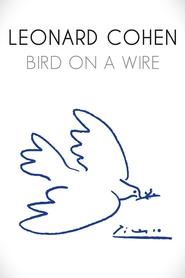 Poster Leonard Cohen: Bird on a Wire