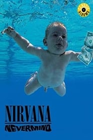Classic Albums: Nirvana - Nevermind постер