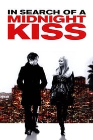 Poster In Search of a Midnight Kiss 2007