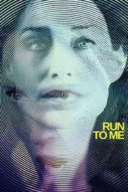 Poster Run to Me 2016