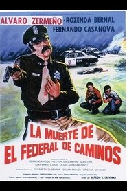 Poster La Muerte del federal de caminos