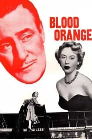 Blood Orange 1953 免费无限访问