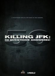 Killing JFK: 50 Questions Answered постер