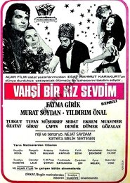 Vahşi Bir Kız Sevdim Vahşi Bir Kız Sevdim