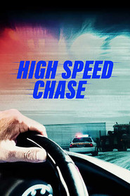 High Speed Chase постер