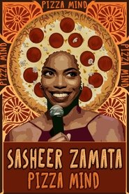 Sasheer Zamata: Pizza Mind 映画 ストリーミング - 映画 ダウンロード