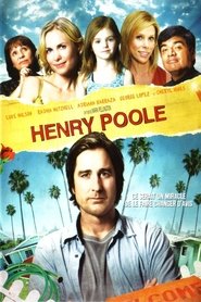 Regarder Henry Poole 2008 en Streaming VF Gratuit