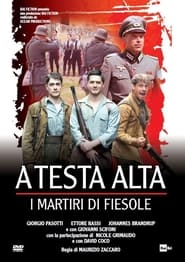 Poster A testa alta: I martiri di Fiesole