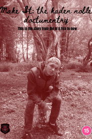 Make It: The Kaden Noble Story