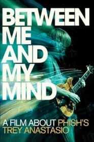 Between Me and My Mind постер