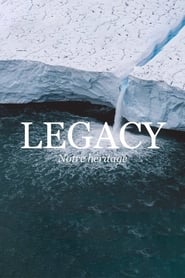 Legacy, notre héritage Streaming