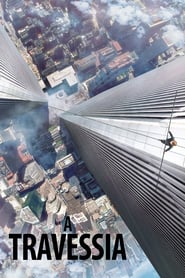 The Walk: O Desafio (2015)