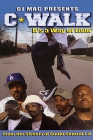 Poster C-Walk: It's a Way of Livin' 2003
