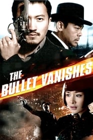 Poster The Bullet Vanishes 2012