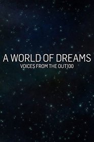 Poster A World of Dreams: Voices from the Out100 2013