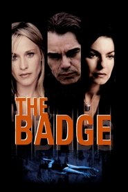 Δες το The Badge (2002) online με ελληνικούς υπότιτλους