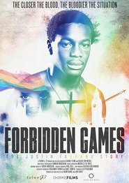 Forbidden Games: The Justin Fashanu Story Forbidden Games: The Justin Fashanu Story