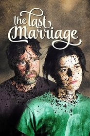 The Last Marriage (2021)