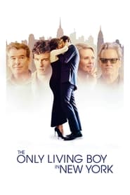 مشاهدة فيلم The Only Living Boy in New York 2017 مترجم