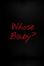 Whose Baby? streaming