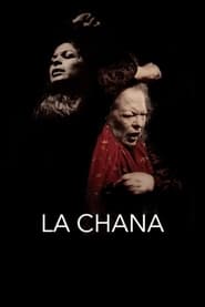 La Chana streaming