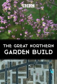 The Great Northern Garden Build Episode Rating Graph poster