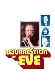 Resurrection of Eve 1973