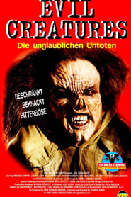 Poster Evil Creatures - Die unglaublichen Untoten