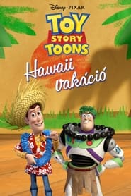 Toy Story - Hawaii vakáció (2011)