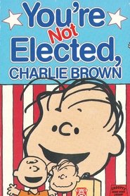 You’re Not Elected, Charlie Brown (1972)