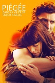 Regarder Piégée dans la vie de sa sœur jumelle en streaming – FILMVF