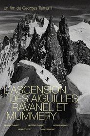 La Salita Delle Aiguilles Ravanel E Mummery