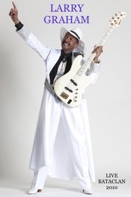 Larry Graham Live Bataclan 2010