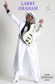Poster Larry Graham Live Bataclan 2010 