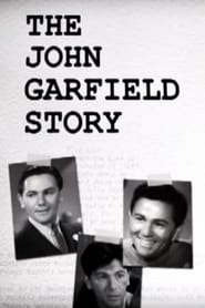 Film The John Garfield Story en streaming