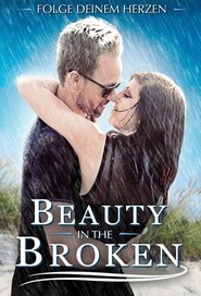 Poster Beauty in the Broken - Folge deinem Herzen