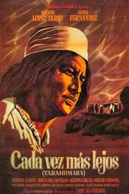 Poster Tarahumara (Cada vez más lejos)