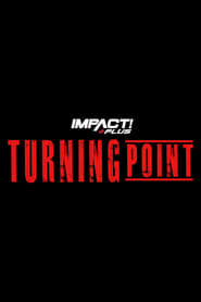 Poster IMPACT Wrestling: Turning Point 2021