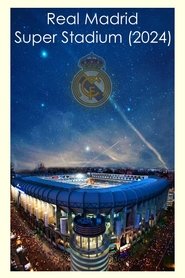 Real Madrid Super Stadium