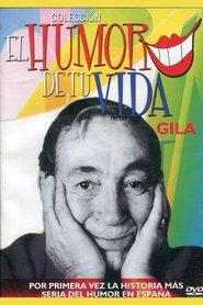Poster El humor de tu vida: Gila 2004