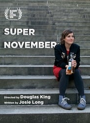 Regarder Super November Film En Streaming  HD Gratuit Complet