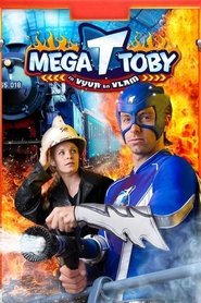 Poster for Mega Toby in Vuur en Vlam