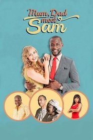 Mum, Dad, Meet Sam постер